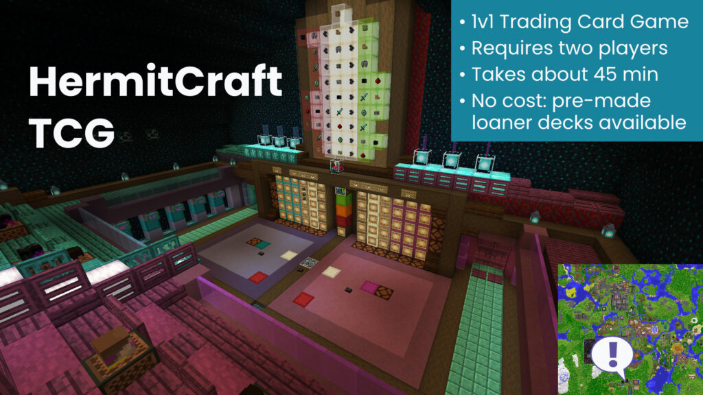 This page shows screenshots of the HermitCraft TCG Arena. An infobox includes the following information: "• 1v1 Trading Card Game • Requires two players • Takes about 45 min • No cost: pre-made loaner decks available"